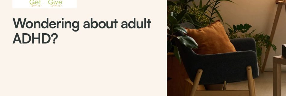 Pathways by Engage: Wondering About Adult ADHD? Start Here