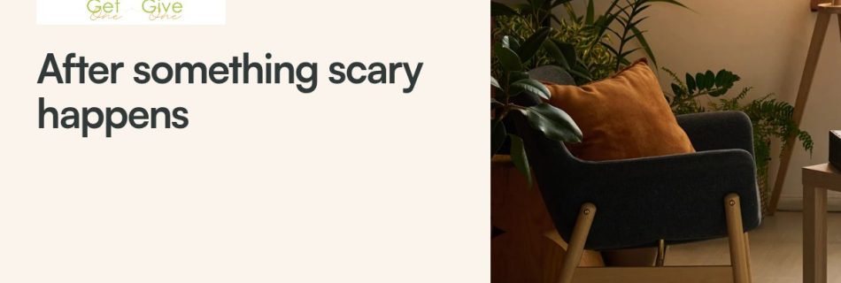 Pathways by Engage: After Something Scary Happens, Why Don't I Feel Like Myself?