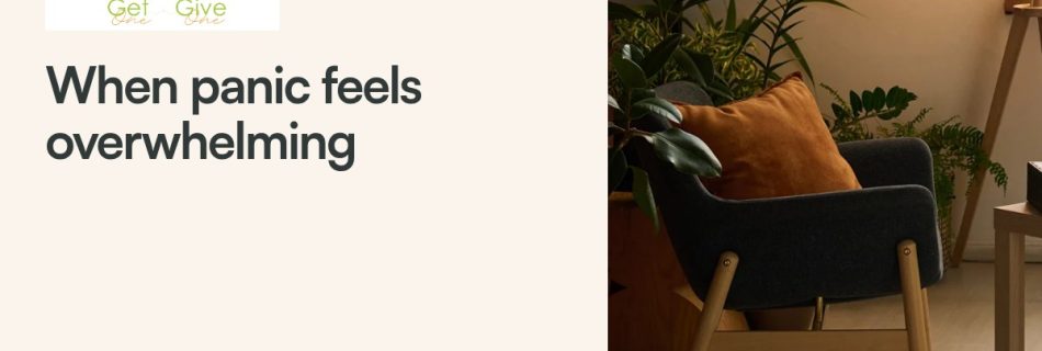 Pathways by Engage: Panic Attacks: What to Do When Everything Feels Too Much
