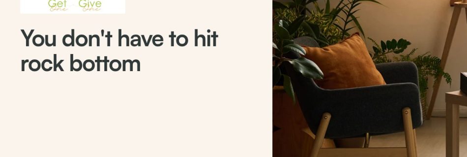 Pathways by Engage: You Don't Have to Hit Rock Bottom to Try Therapy